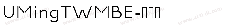 UMingTWMBE字体转换