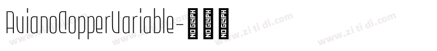 AvianoCopperVariable字体转换