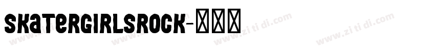 skatergirlsrock字体转换