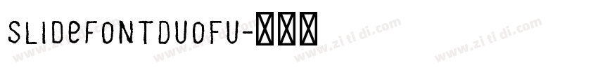 SlideFontDuofu字体转换