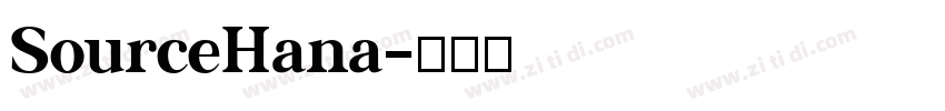 SourceHana字体转换