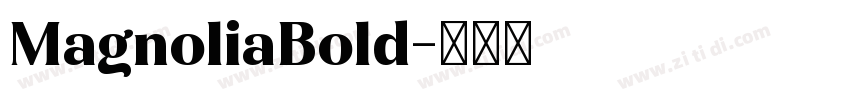 MagnoliaBold字体转换