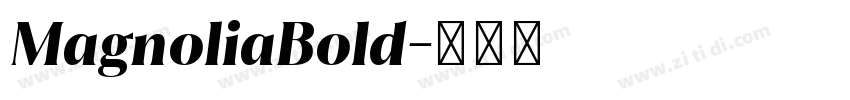 MagnoliaBold字体转换