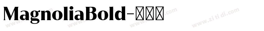 MagnoliaBold字体转换