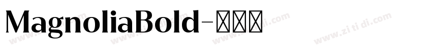 MagnoliaBold字体转换