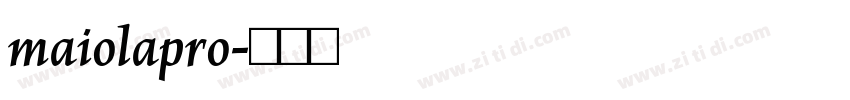 maiolapro字体转换