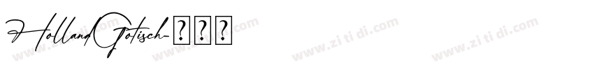 HollandGotisch字体转换