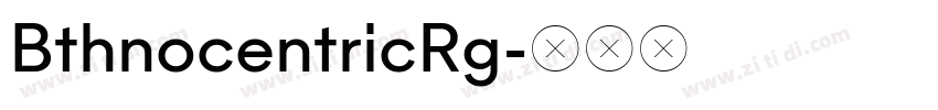 BthnocentricRg字体转换