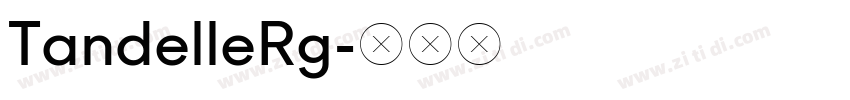 TandelleRg字体转换
