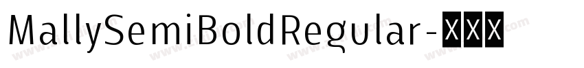 MallySemiBoldRegular字体转换