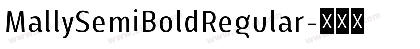 MallySemiBoldRegular字体转换