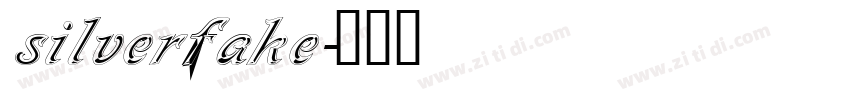 silverfake字体转换
