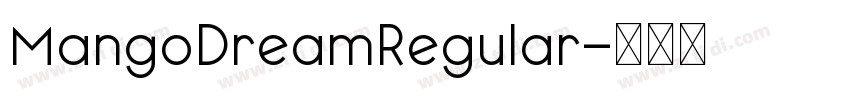 MangoDreamRegular字体转换