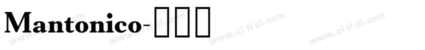 Mantonico字体转换