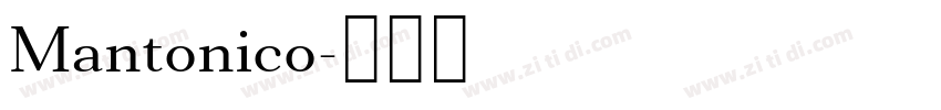 Mantonico字体转换