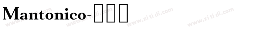 Mantonico字体转换