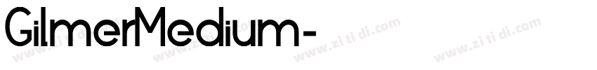 GilmerMedium字体转换