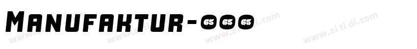 Manufaktur字体转换