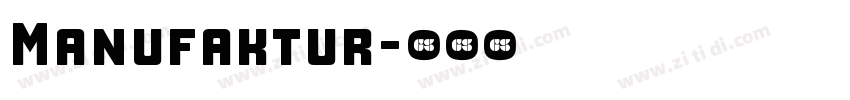 Manufaktur字体转换