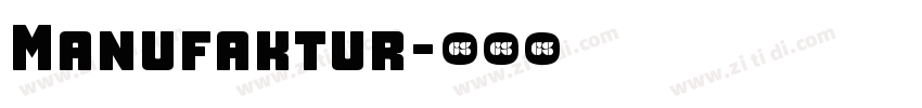 Manufaktur字体转换