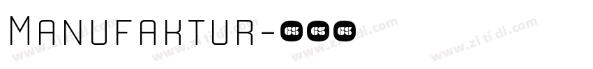 Manufaktur字体转换