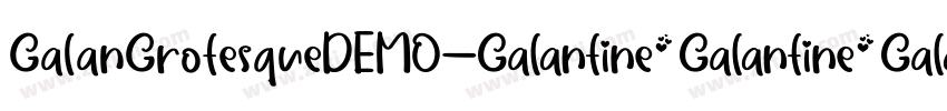 GalanGrotesqueDEMO字体转换