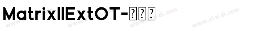MatrixIIExtOT字体转换