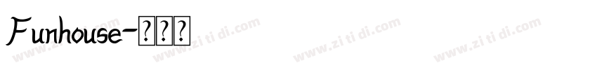 Funhouse字体转换