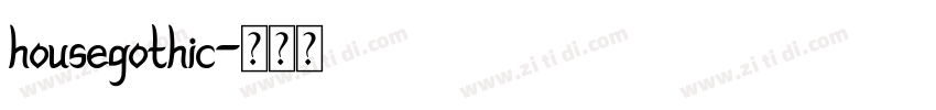 housegothic字体转换