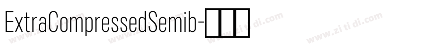ExtraCompressedSemib字体转换