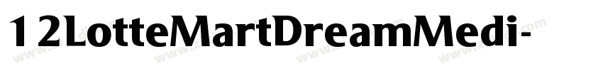 12LotteMartDreamMedi字体转换