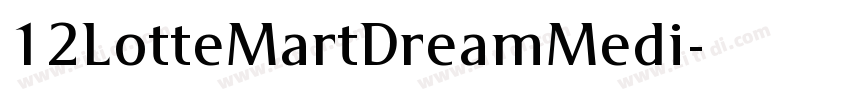 12LotteMartDreamMedi字体转换