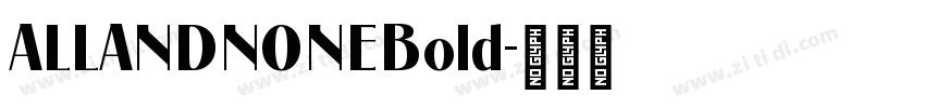 ALLANDNONEBold字体转换