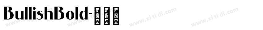 BullishBold字体转换