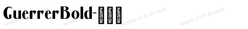 GuerrerBold字体转换