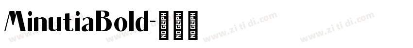 MinutiaBold字体转换