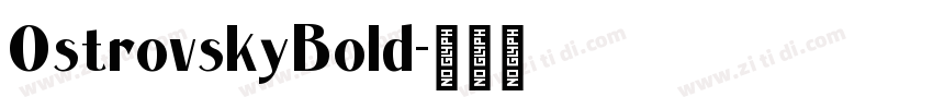 OstrovskyBold字体转换