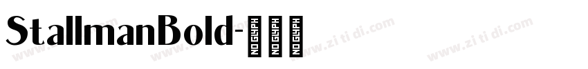 StallmanBold字体转换