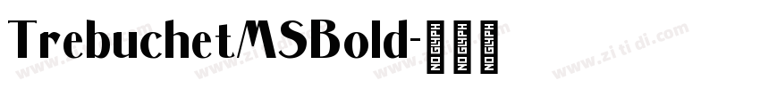 TrebuchetMSBold字体转换