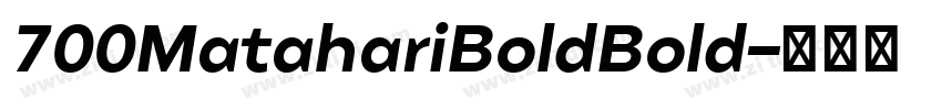700MatahariBoldBold字体转换