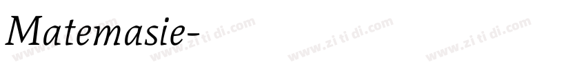 Matemasie字体转换