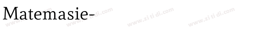 Matemasie字体转换