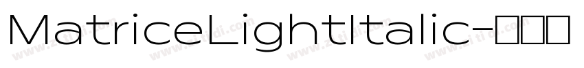MatriceLightItalic字体转换
