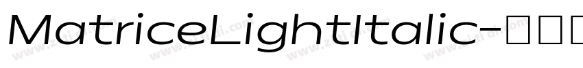 MatriceLightItalic字体转换