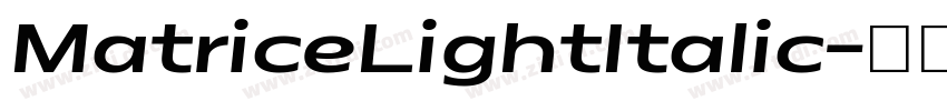 MatriceLightItalic字体转换