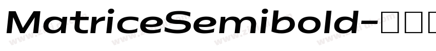 MatriceSemibold字体转换