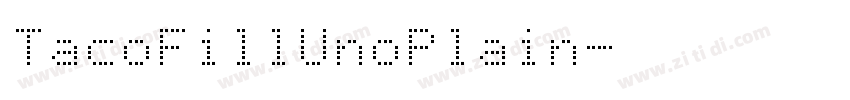 TacoFillUnoPlain字体转换