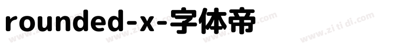 rounded-x字体转换