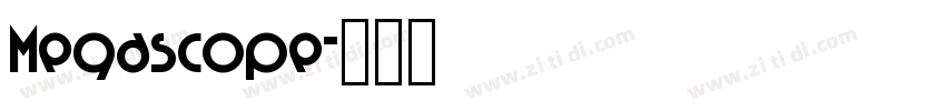 Megascope字体转换