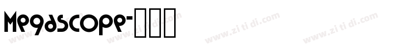 Megascope字体转换